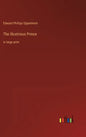 The Illustrious Prince: in large print - Hardcover