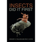 Insects Did It First - Paperback