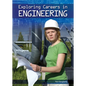 Exploring Careers in Engineering - Hardcover