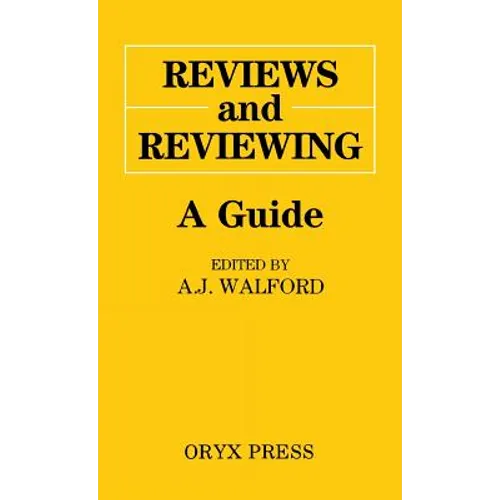 Reviews and Reviewing: A Guide - Hardcover