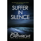 Suffer In Silence - Paperback
