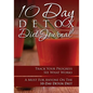10-Day Detox Diet Journal: Track Your Progress See What Works: A Must for Anyone on the 10-Day Detox Diet - Paperback
