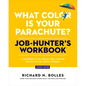 What Color Is Your Parachute? Job-Hunter's Workbook, Seventh Edition: A Companion to the World's Most Popular and Bestselling Career Handbook - Paperback
