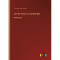 The Two Wives; Or, Lost and Won: in large print - Paperback
