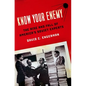 Know Your Enemy: The Rise and Fall of America's Soviet Experts - Paperback
