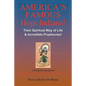 America's Famous Hopi Indians!: Their Spiritual Way of Life & Incredible Prophecies! - Paperback
