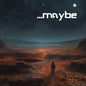 maybe - Paperback