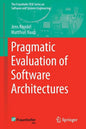 Pragmatic Evaluation of Software Architectures - Paperback