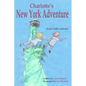 Charlotte's New York Adventure: A girl with a mission - Paperback