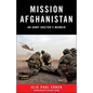 Mission Afghanistan: An Army Doctor's Memoir - Paperback
