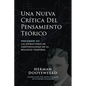 Una Nueva Crítica del Pensamiento Teórico: Vol. 3: Las Estructuras de Individualidad de la Realidad Temporal - Paperback