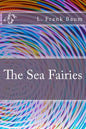The Sea Fairies - Paperback