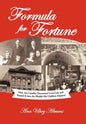 Formula for Fortune: How Asa Candler Discovered Coca-Cola and Turned It Into the Wealth His Children Enjoyed - Hardcover