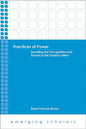 Practices of Power: Revisiting the Principalities and Powers in the Pauline Letters - Paperback