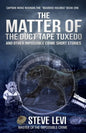 The Matter of the Duct Tape Tuxedo - Paperback