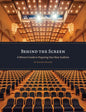 Behind the Screen: A Winner's Guide to Preparing Your Next Audition - Paperback