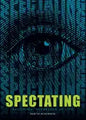 Spectating: Becoming Witnesses of Life - Paperback