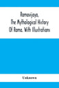 Ramavijaya, The Mythological History Of Rama. With Illustrations - Paperback
