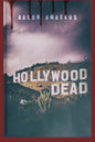 Hollywood Dead - Paperback