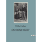 My Mortal Enemy - Paperback