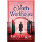 Death at the Workhouse: An utterly captivating historical mystery - Paperback