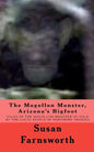 The Mogollon Monster, Arizona's Bigfoot - Paperback