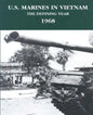 U.S. Marines in Vietnam: The Defining Year - 1968 - Paperback
