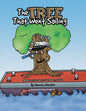 The Tree That Went Sailing: (Based on a True Story - Palm Beach, Florida) - Paperback