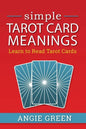 Simple Tarot Card Meanings: Learn to Read Tarot Cards - Paperback