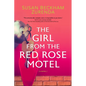 Girl from the Red Rose Motel - Hardcover
