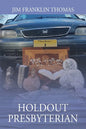 Holdout Presbyterian - Paperback