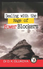 Dealing with the rage of power blockers - Paperback