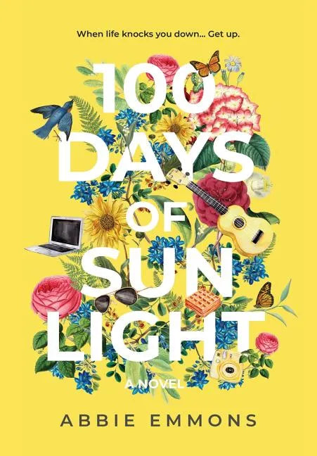100 Days of Sunlight - Hardcover