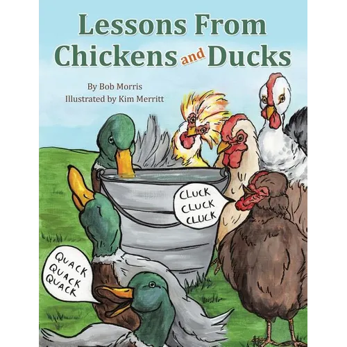 Lessons From Chickens and Ducks - Paperback