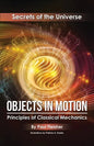 Objects in Motion: Principles of Classical Mechanics - Paperback