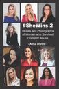 #SheWins 2: Stories and Photographs of Women who Survived Domestic Abuse - Paperback