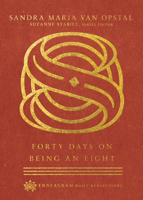 Forty Days on Being an Eight - Hardcover