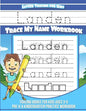 Landen Letter Tracing for Kids Trace my Name Workbook: Tracing Books for Kids ages 3 - 5 Pre-K & Kindergarten Practice Workbook - Paperback
