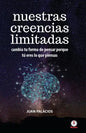 Nuestras creencias limitadas - Paperback