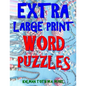 Extra Large Print Word Puzzles: 133 Entertaining & Captivating Themed Word Search Puzzles - Paperback