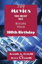 769 Movies You Must See Before Your 100th Birthday - Paperback