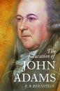 The Education of John Adams - Hardcover