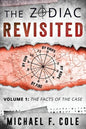 The Zodiac Revisited: The Facts of the Case - Paperback