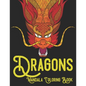 Dragons Mandala Coloring Book: Adult coloring book with 60 dragon patterns and mandala pages to color - Paperback