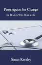 Prescription for Change - Paperback