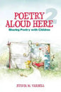 Poetry Aloud Here 2: Sharing Poetry with Children - Paperback