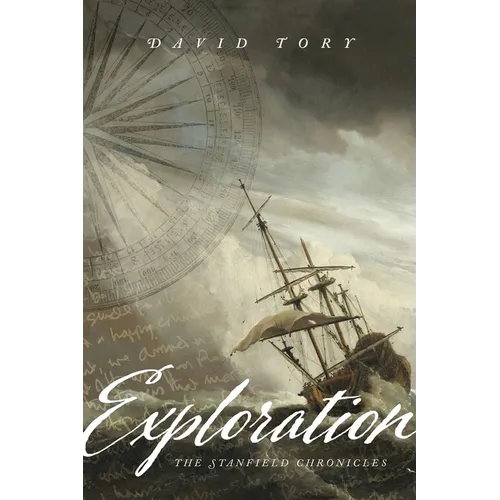 Exploration: The Stanfield Chronicles - Paperback