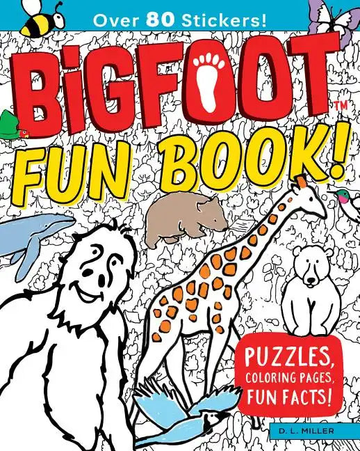 Bigfoot Fun Book!: Puzzles, Coloring Pages, Fun Facts! - Paperback