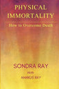 Physical Immortality: How to Overcome Death - Paperback