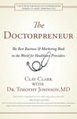 Doctorpreneur: The Best Business & Marketing Book in the World for Healthcare Providers - Paperback